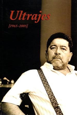 Immagine del venditore per Ultrajes (1965-2005) . venduto da Librera Astarloa