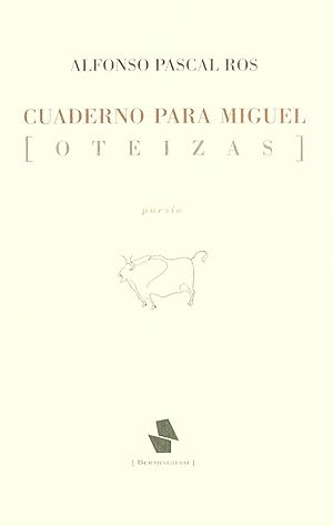 Immagine del venditore per Cuaderno para Miguel [Oteizas] . venduto da Librera Astarloa