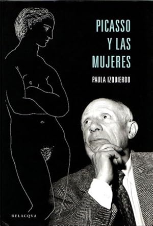 Bild des Verkufers fr Picasso y las mujeres . zum Verkauf von Librera Astarloa