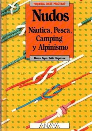 Imagen del vendedor de Nudos. Nutica, pesca, camping y alpinismo . a la venta por Librera Astarloa