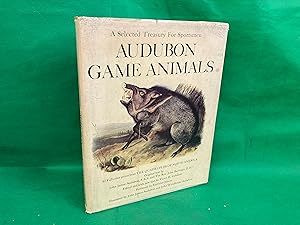 Image du vendeur pour Audubon Game Animals, A Selected Treasury For Sportsman Cahalane, Victor H mis en vente par Eurobooks Ltd