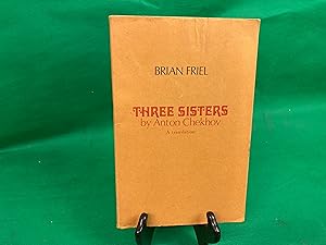 Imagen del vendedor de Three Sisters: A Translation of the Play Friel, Brian 1st Edition 1981 a la venta por Eurobooks Ltd