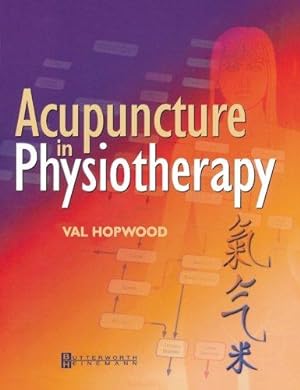 Immagine del venditore per Acupuncture in Physiotherapy: Key Concepts and Evidence-Based Practice, 1e venduto da WeBuyBooks
