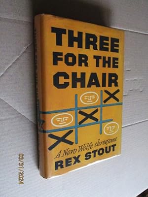 Three For The Chair First edition hardback in dustjacket