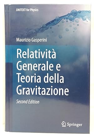 Bild des Verkufers fr Relativit generale e teoria della gravitazione. Second edition. zum Verkauf von Rometti Vincent