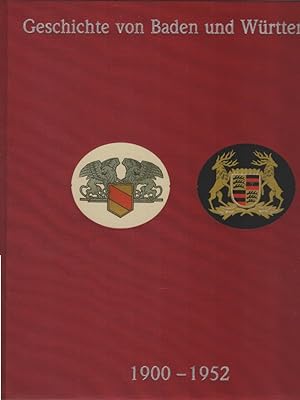 Bild des Verkufers fr Geschichte von Baden und Wrttemberg 1900 - 1952. Hrsg. vom Haus der Geschichte Baden-Wrttemberg zum Verkauf von Schrmann und Kiewning GbR