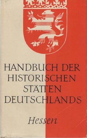 Bild des Verkufers fr Handbuch der historischen Sttten Deutschlands; Teil: Bd. 4., Hessen. Hrsg. von Georg Wilhelm Sante / Krners Taschenausgabe ; Bd. 274 zum Verkauf von Schrmann und Kiewning GbR