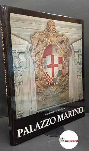 Seller image for Visconti, Alessandro. , and Fontana, Ciro. Palazzo Marino Milano Comune, 1977 for sale by Amarcord libri