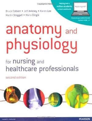 Bild des Verkufers fr Anatomy and Physiology for Nursing and Healthcare Professionals with MasteringA&P Student Access Card zum Verkauf von WeBuyBooks
