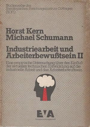 Immagine del venditore per Kern, Horst: Industriearbeit und Arbeiterbewusstsein; Teil: T. 2. Wirtschaftliche und soziale Aspekte des technischen Wandels in der Bundesrepublik Deutschland ; Bd. 8 venduto da Schrmann und Kiewning GbR