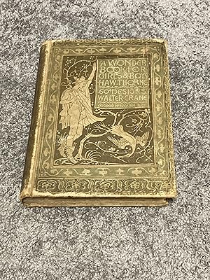 Seller image for A WONDER BOOK FOR GIRLS & BOYS W/ 60 DESIGNS BY WALTER CRANE: UK FIRST EDITION HARDCOVER for sale by Books for Collectors