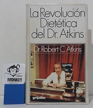 Imagen del vendedor de La revolucin diettica del Dr. Atkins a la venta por MONKEY LIBROS