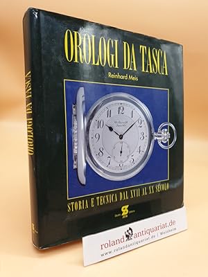 Seller image for Orologi da tasca - Dalle origini al Tourbillon for sale by Roland Antiquariat UG haftungsbeschrnkt