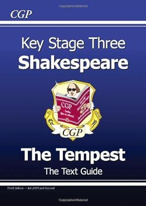 Imagen del vendedor de KS3 English Shakespeare Text Guide - The Tempest: for Years 7, 8 and 9 (CGP KS3 Text Guides) a la venta por WeBuyBooks