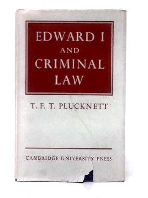 Seller image for Edward I and Criminal Law (The Wiles Lectures) for sale by World of Rare Books