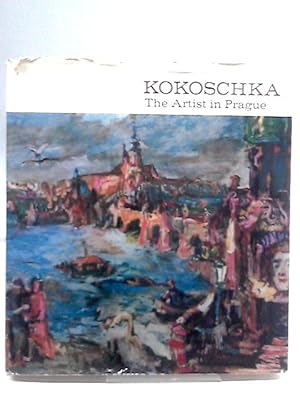 Imagen del vendedor de Kokoschka. The Artist in Prague a la venta por World of Rare Books