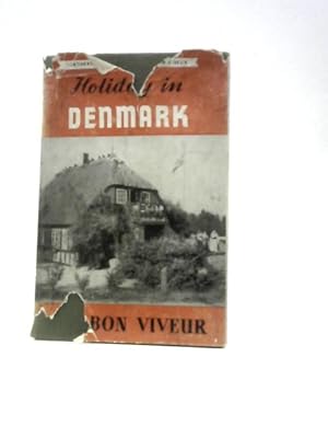 Seller image for Holiday in Denmark (Continental Holiday Series; No.4) for sale by World of Rare Books