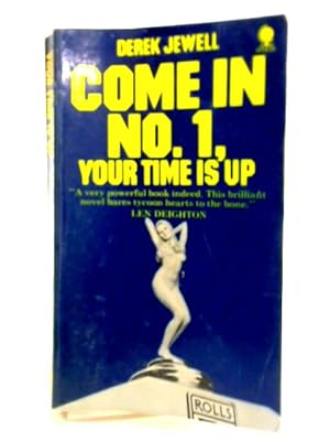 Bild des Verkufers fr Come In Number One, Your Time Is Up zum Verkauf von World of Rare Books
