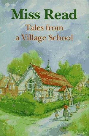 Seller image for Tales from a Village School for sale by WeBuyBooks