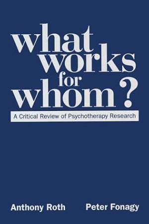 Bild des Verkufers fr What Works for Whom?, First Edition: A Critical Review of Psychotherapy Research zum Verkauf von WeBuyBooks