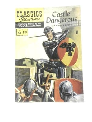 Seller image for Classics Illustrated Castle Dangerous - Comic No 50 for sale by World of Rare Books