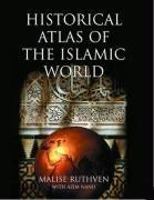 Image du vendeur pour Historical Atlas of the Islamic World mis en vente par WeBuyBooks