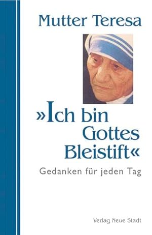 Imagen del vendedor de Ich bin Gottes Bleistift: Gedanken fr jeden Tag (Saatkrner) a la venta por Gerald Wollermann