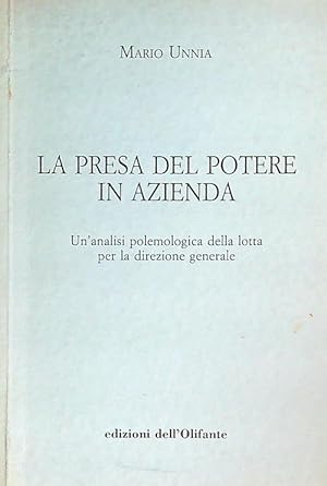 La presa del potere in azienda