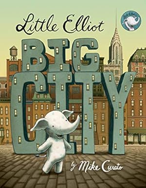 Immagine del venditore per Little Elliot, Big City: 1 venduto da WeBuyBooks 2