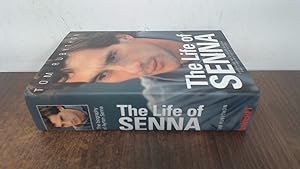 Seller image for The Life of Senna: The Biography of Ayrton Senna for sale by BoundlessBookstore