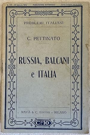 Seller image for RUSSIA, BALCANI E ITALIA, for sale by Sephora di Elena Serru