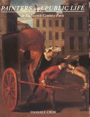Imagen del vendedor de Painters & Public Life in the 18th Century Paris (Paper) a la venta por WeBuyBooks