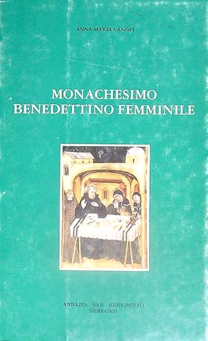 Bild des Verkufers fr Monachesimo benedettino femminile zum Verkauf von Librodifaccia