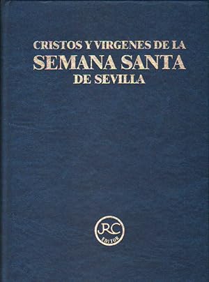Image du vendeur pour CRISTOS Y VIRGENES DE LA SEMANA SANTA DE SEVILLA mis en vente par Librera Raimundo
