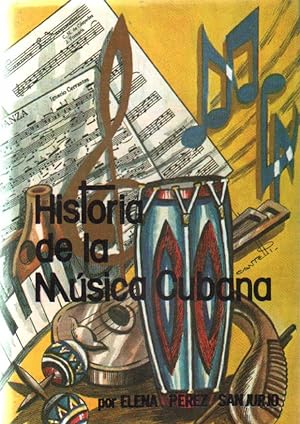 HISTORIA DE LA MÚSICA CUBANA