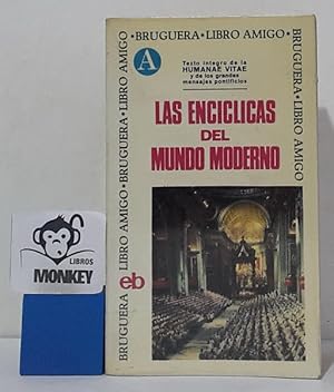 Seller image for Las encclicas del mundo actual. Texto ntegro de la Humanae vitae y de los grandes mensajes pontificios for sale by MONKEY LIBROS