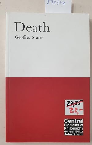 Bild des Verkufers fr Death: Volume 15 (Central Problems of Philosophy, Band 15) : zum Verkauf von Versand-Antiquariat Konrad von Agris e.K.