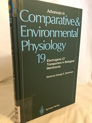 Immagine del venditore per Electrogenic C1- Transporters in Biological Membranes. (= Advances in Comparative and Environmental Physiology, Vol. 19). venduto da Versandantiquariat Waffel-Schrder