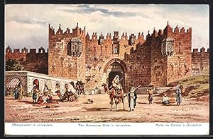 Künstler-Ansichtskarte F.Perlberg: Damaskustor in Jerusalem, Damascus gate, Porte de Damas