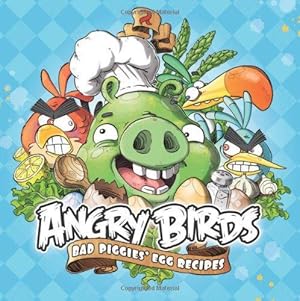 Bild des Verkufers fr Angry Birds: Bad Piggies' Egg Recipes zum Verkauf von WeBuyBooks