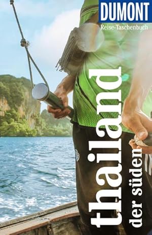Bild des Verkufers fr DuMont Reise-Taschenbuch Reisefhrer Thailand, Der Sden : Reisefhrer plus Reisekarte. Mit individuellen Autorentipps und vielen Touren. zum Verkauf von AHA-BUCH GmbH