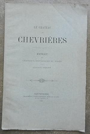 Seller image for Le chteau de Chevrires. for sale by Librairie les mains dans les poches