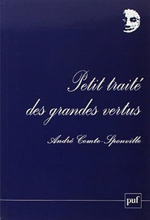 Seller image for Petit trait des grandes vertus for sale by librairie philippe arnaiz