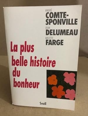 La Plus Belle Histoire du bonheur