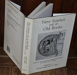 Imagen del vendedor de New Science Out Of Old Books - studies in manuscripts and early printed books in honour of A I Doyle a la venta por CHESIL BEACH BOOKS