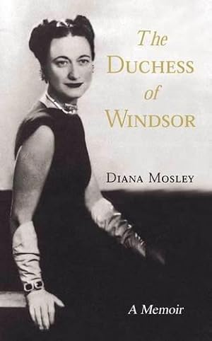 Bild des Verkufers fr The Duchess of Windsor: A Memoir zum Verkauf von WeBuyBooks