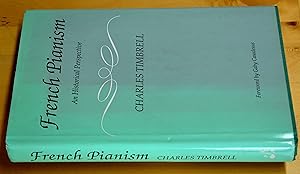 Seller image for French Pianism an Historical Perspective for sale by HALCYON BOOKS