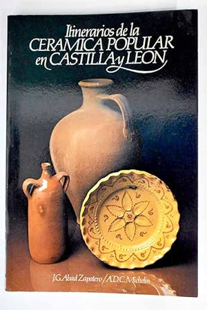 Immagine del venditore per Itinerarios de la cermica popular en Castilla y Len venduto da Alcan Libros
