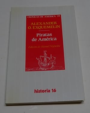 Bild des Verkufers fr CRONICAS DE AMERICA 39: PIRATAS DE AMERICA. zum Verkauf von Librera J. Cintas