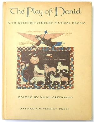 Imagen del vendedor de The Play of Daniel: A Thirteenth-Century Musical Drama Edited for Modern Performance By Noah Greenberg a la venta por PsychoBabel & Skoob Books